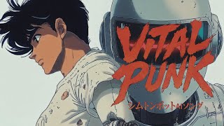(♬) 바이탈 펑크 (Vital Punk)