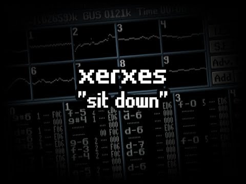 Xerxes — Sit Down