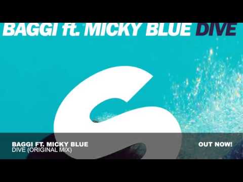Baggi ft  Micky Blue - Dive (Original Mix)