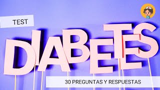 La DIABETES ▶️ Test de 30 preguntas y respuestas