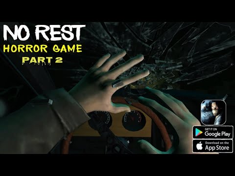 No Rest Horror Game | Part - 2 | No Rest Horror Full Gameplay Walkthrough