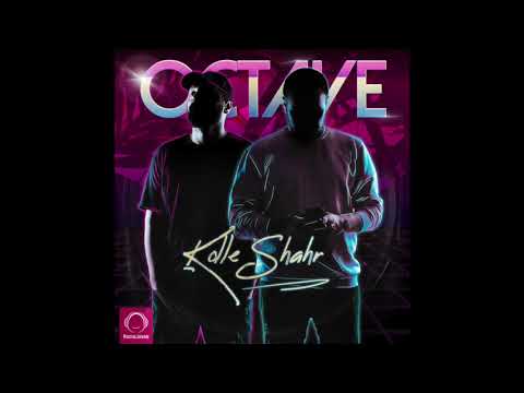 Octave - "Kolle Shahr" OFFICIAL AUDIO