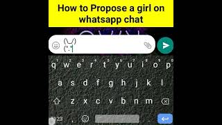 How to propose❤️ a girl on whatsapp chat in a unique way | #shorts