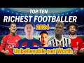 Unbelievable fortunes of football stars