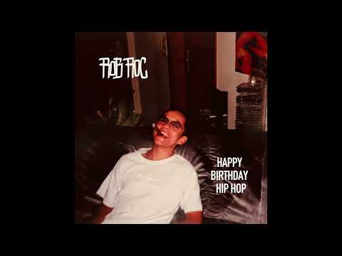 Rob Roc - Happy Birthday Hip Hop (Prod. by Rob Roc) [Exclusive]