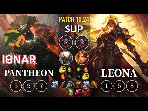 FLY IgNar Pantheon vs Leona Sup - KR Patch 10.24