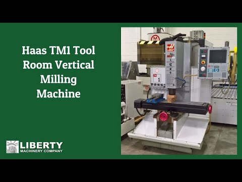 Haas TM1 Tool Room Vertical Milling Machine  - Liberty #45729