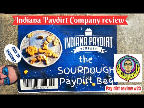 I review the Indiana pay dirt Co. bag for 1st time ever. Didn't even know they had gold in Indiana!