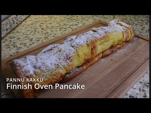 BAKING FRIDAY | Pannu Kakku - Finnish Oven Pancake