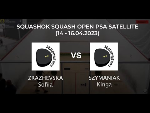 Sofiia Zrazhevska vs Kinga Szymaniak (semifinal) - SQUASHOK SQUASH OPEN PSA SATELLITE