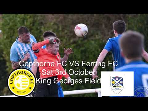 Copthorne FC VS Ferring FC 3/10/20