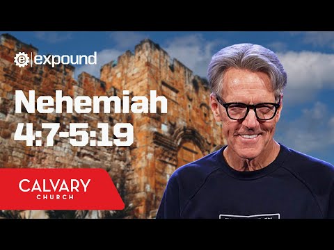 Nehemiah 4:7-5:19 - Skip Heitzig