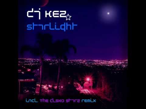 DJ Kez - Starlight (The Disko Starz Groove Your Way Remix)