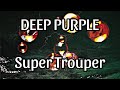 DEEP PURPLE - Super Trouper (Lyric Video)