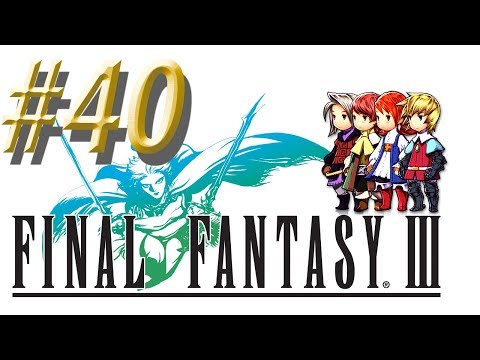 Final Fantasy III w/ NERDIAQ Ep.40 - The Optional Cave Bahamut's Lair