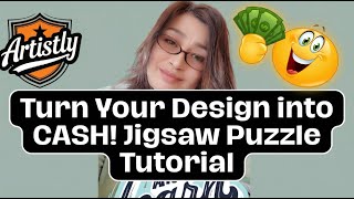 I Made Money Selling Custom Jigsaw Puzzles Using Artistly