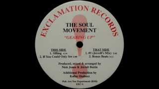 Soul Movement - If You Could Only See