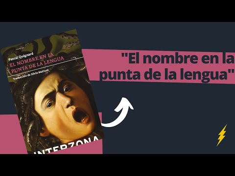 Pascal Quignard - El nombre en la punta de la lengua