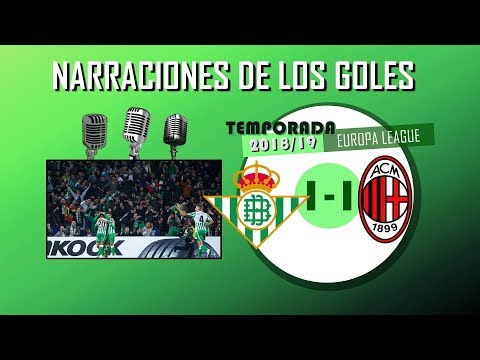 Betis 1-1 Milan (Europa League 2018/19) | Narraciones del gol de Lo Celso