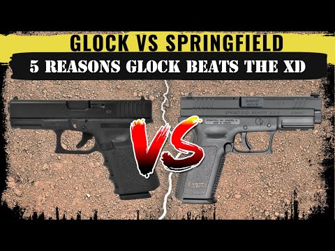 5 Reasons Why Glock is better than the Springfield XD