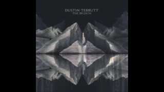 Dustin Tebbutt - Where I Find You