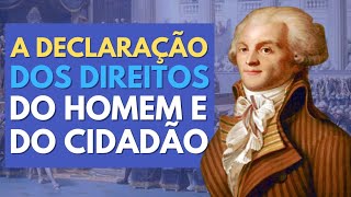 A Declaração dos Direitos do Homem e do Cidadão (1789)