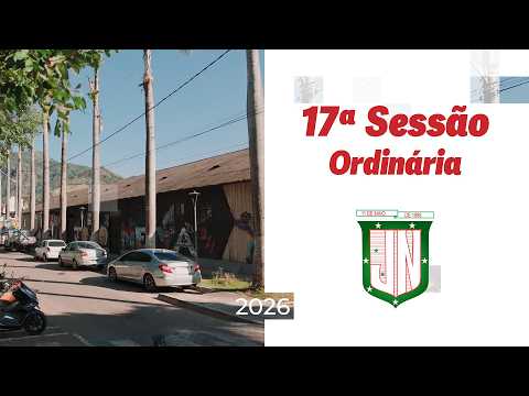 17ª Sessão Ordinária | 14.07.26 Câmara Municipal de João Neiva / ES