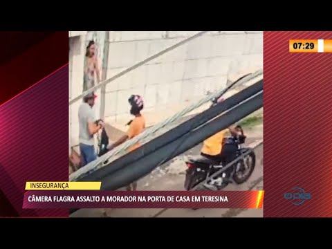 Câmera flagra assalto a morador na porta de casa em Teresina 22 04 2021