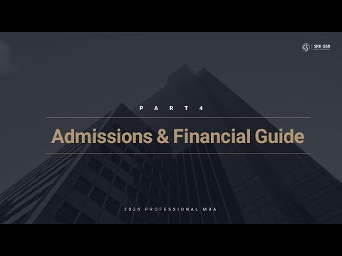 Part 2. Professional MBA Info Session - Admission Guide