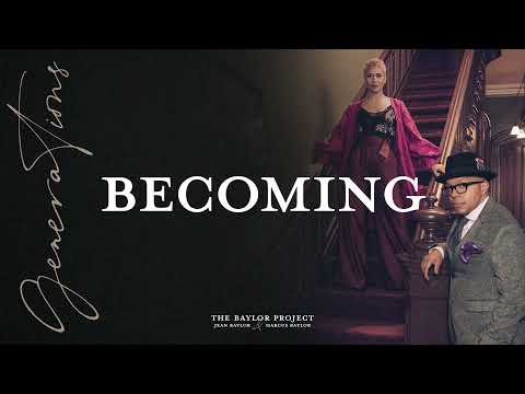 The Baylor Project - Becoming (Audio)