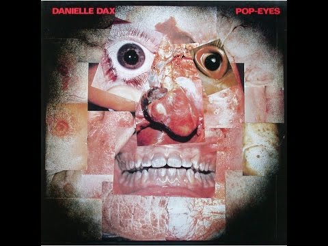 Danielle Dax - Pop-Eyes (Full Album)