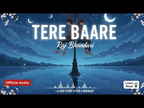 Raj bhandari  Tere baare