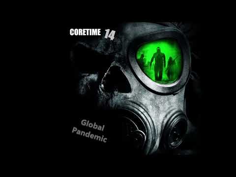 Coretime 14 - Global Pandemic