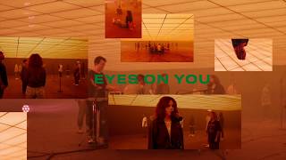 Eyes On You - Behind The Scenes