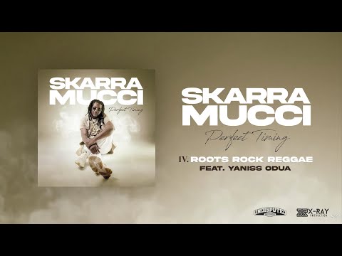 Skarra Mucci - Roots Rock Reggae Ft. Yaniss Odua (Official Audio)