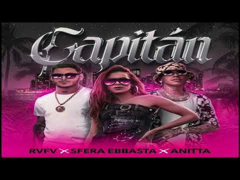 Capitán - Rvfv, Anitta, Sfera Ebbasta (2023