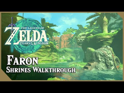 ALL FARON SHRINES - Locations, Solutions & All Chests | Zelda Tears of the Kingdom