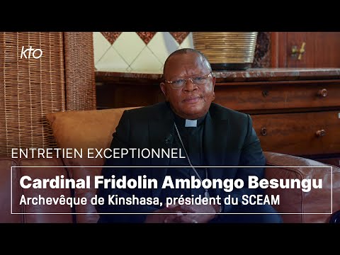 Entretien exceptionnel avec le cardinal Ambongo, archevêque de Kinshasa