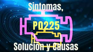 Interpretación dtc p0225
