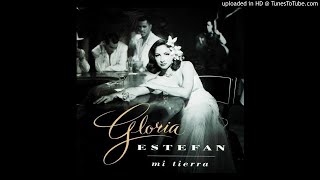 Ayer / Gloria Estefan