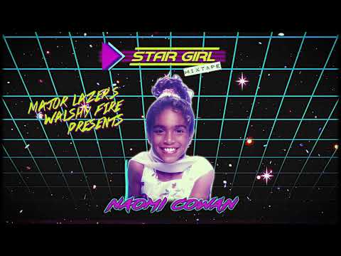 Walshy Fire Presents: Naomi Cowan - StarGirl Mixtape