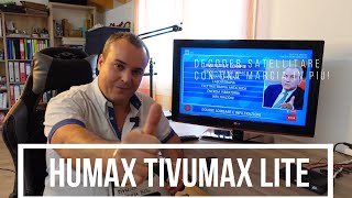 HUMAX  TV SAT TIVUMAXLITE 60 HD INSTALLAZIONE E PROVA