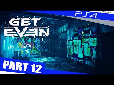 Get Even Gameplay Walkthrough Part 12 PS4 German Gameplay Walkthrough Lets Play Get Even Deutsch