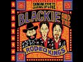 Blackie & the Rodeo Kings⭐Swinging From the Chains of Love⭐ Folsom Prison Blues⭐   ((*2008*))