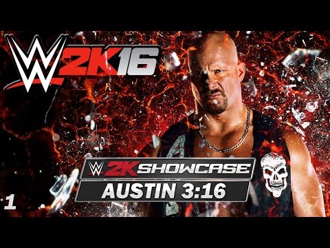 Austin 3:16 - WWE 2K16 Showcase - Ep 1
