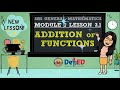 ADDITION OF FUNCTIONS SHS GRADE 11 GENERAL MATHEMATICS QUARTER 1 MODULE 1 LESSON 3 1