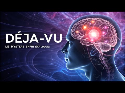 Déjà-vu : Le Mystère Enfin Expliqué !