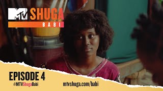 MTV Shuga Babi (S2) – Episode 4