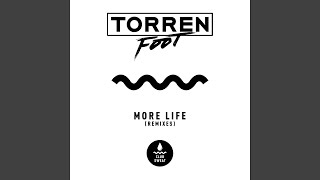 Torren Foot - More Life (Mat.Joe Remix) (Mat.Joe Remix) video