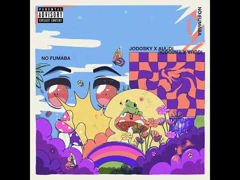 No Fumaba - Jodosky Auudi